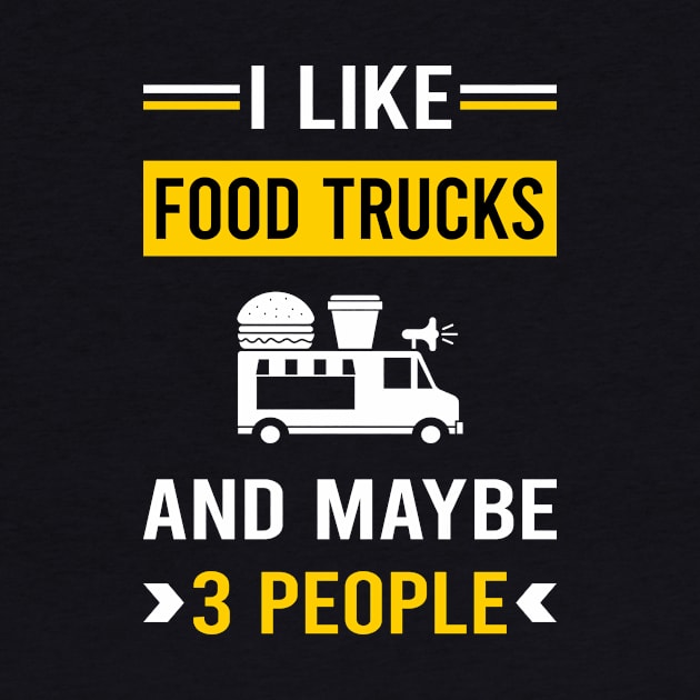 3 People Food Truck Trucks by Good Day